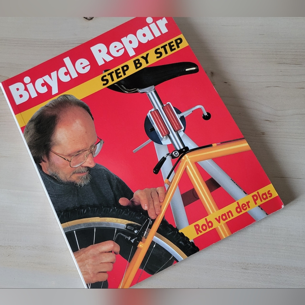 Bicycle Repair Step by Step Book -Rob Van Der Plas DIY